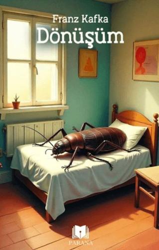 Dönüşüm Franz Kafka