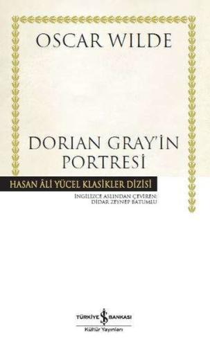 Dorian Gray’in Portresi - Hasan Ali Yücel Klasikleri (Ciltli)