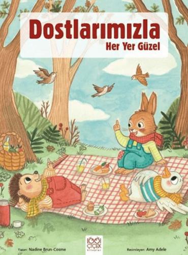 Dostlarımızla Her Yer Güzel Nadine Brun-Cosme