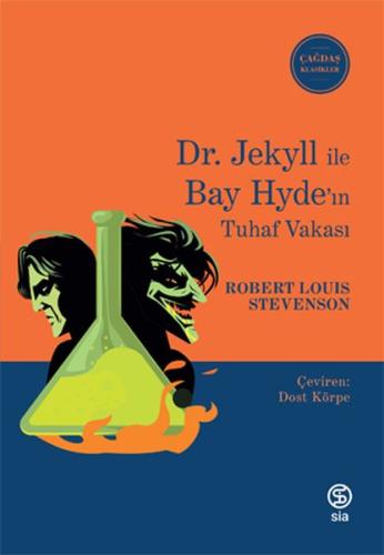 Dr. Jekyll ile Bay Hyde’ın Tuhaf Vakası Robert Louis Stevenson