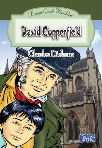 Dünya Çocuk Klasikleri Dizisi David Copperfield Charles Dickens