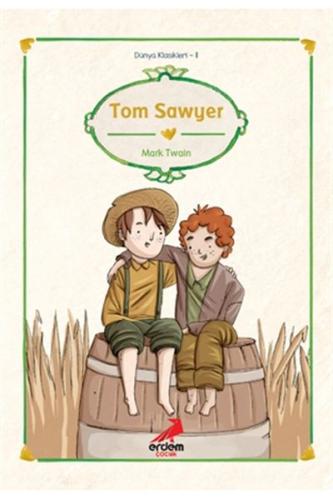 Dünya Çocuk Klasikleri - Tom Sawyer Mark Twain