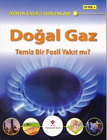 Dünya Enerji Sorunları Doğal Gaz Temiz Bir Fosil Yakıt mı? Jim Pipe
