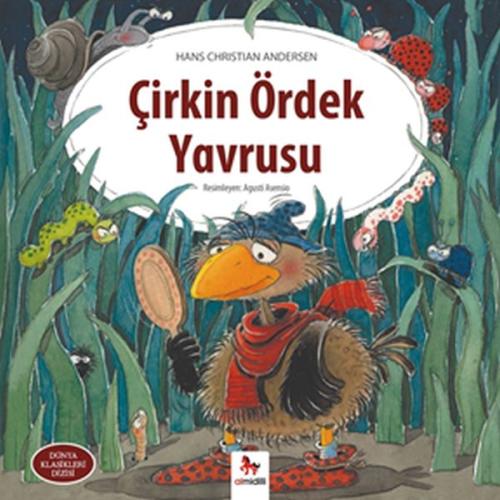 Dünya Klasikleri Dizisi - Çirkin Ördek Yavrusu Hans Christian Andersen