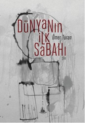 Dünyanın İlk Sabahı Ömer Turan