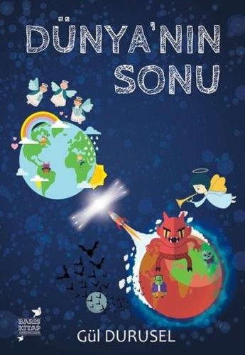 Dünya'nın Sonu Gül Durusel