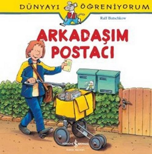 Dünyayı Öğreniyorum - Arkadaşım Postacı