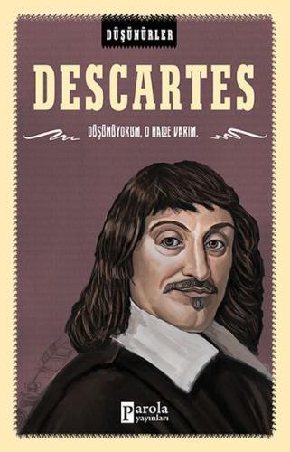 Düşünürler Serisi - Descartes Ahmet Üzümcüoğlu