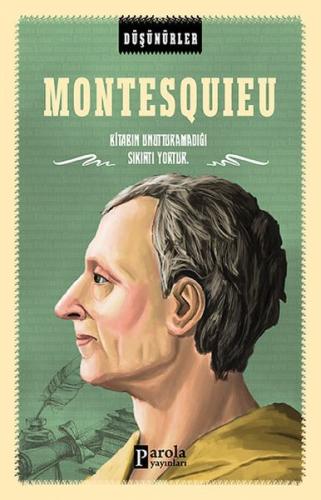 Düşünürler Serisi - Montesquieu Ahmet Üzümcüoğlu