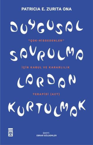 Duygusal Savrulmalardan Kurtulmak