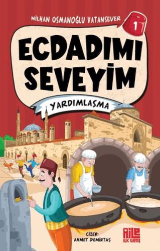 Ecdadımı Seveyim 1 - Yardımlaşma Nilhan Osmanoğlu Vatansever