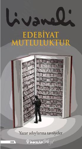 Edebiyat Mutluluktur - Yazar Adaylarına Tavsiyeler