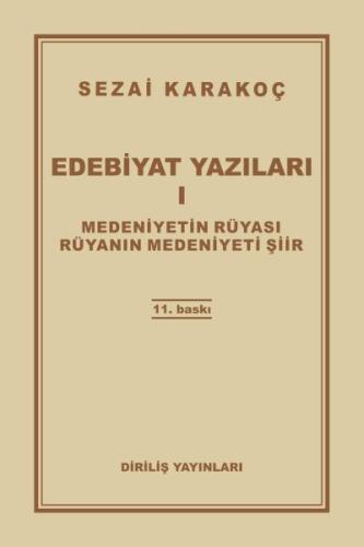 Edebiyat Yazıları 1 - Medeniyetin Rüyası - Rüyanın Medeniyeti Şiir