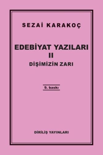 Edebiyat Yazıları 2 - Dişimizin Zarı