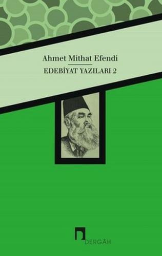 Edebiyat Yazıları 2 Ahmet Mithat