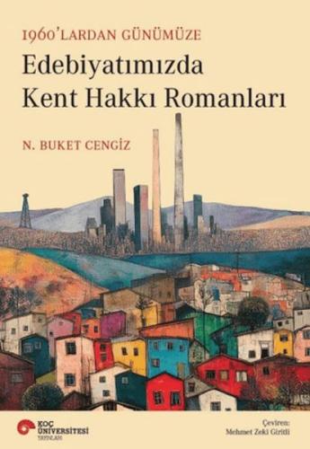 Edebiyatımızda Kent Hakkı Romanları