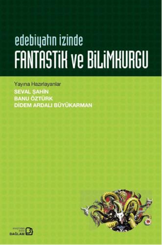 Edebiyatın İzinde - Fantastik ve Bilimkurgu