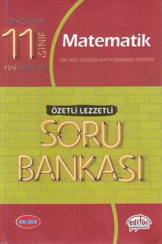 Editör 11. Sınıf Matematik Özetli Lezzetli Soru Bankası (Yeni)