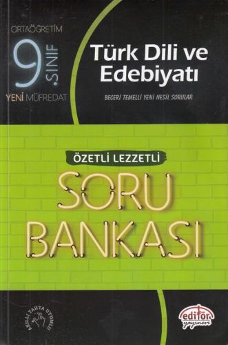 Editör 9. Sınıf Türk Dili ve Edebiyatı Özetli Lezzetli Soru Bankası (Yeni)