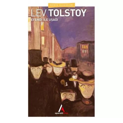 Efendi ile Uşağı Lev Nikolayeviç Tolstoy