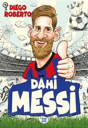 Efsane Futbolcular Dahi Messi Diego Roberto