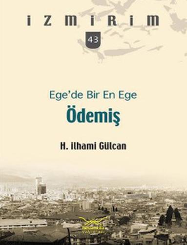 Ege'de Bir En Ege Ödemiş / İzmirim -43
