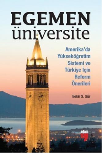 Egemen Üniversite Amerika’da Yükseköğretim Sistemi ve Türkiye için Ref