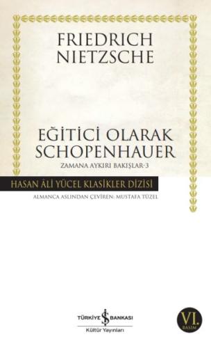 Eğitici Olarak Schopenhauer - Zamana Aykırı Bakışlar 3 - Hasan Ali Yüc