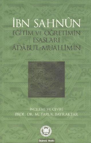 Eğitim ve Öğretimin Esasları  Adabu'l-Muallimin