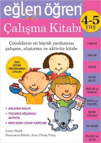 Eğlen Öğren - Çalışma Kitabı (4-5 Yaş) %16 indirimli Liane Onish