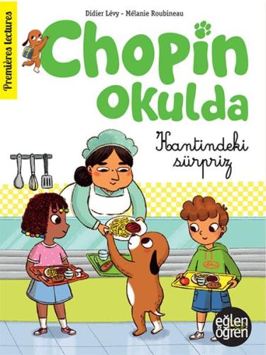 Eğlen Öğren - Chopin Okulda - Kantindeki Sürpriz %16 indirimli Didier 