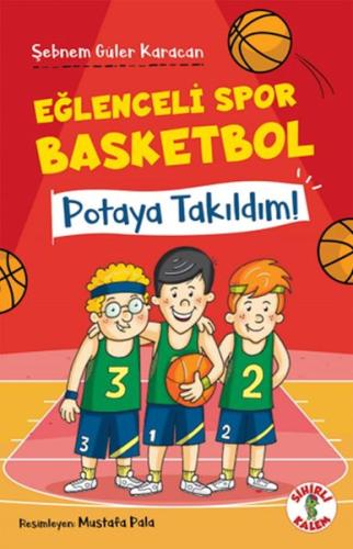 Eğlenceli Spor Basketbol – Potaya Takıldım!