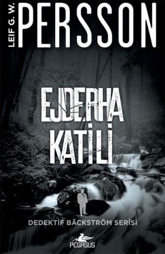 Ejderha Katili-Dedektif Backstrom Serisi 2 Leif G. W. Persson
