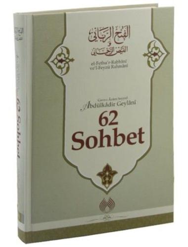 el-Fethu'r Rabbani ve'l-Feyzü Rahmani - 62 Sohbet (Ciltli) %23 indirim