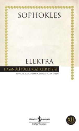 Elektra - Hasan Ali Yücel Klasikleri Sophokles