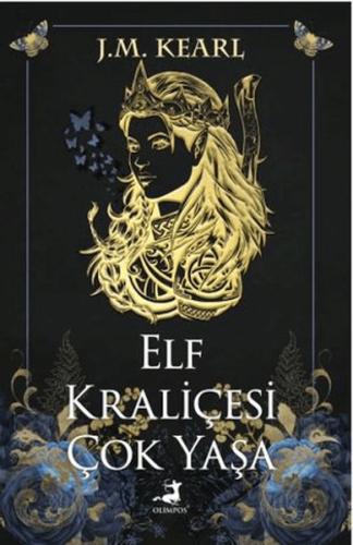 Elf Kraliçesi Çok Yaşa