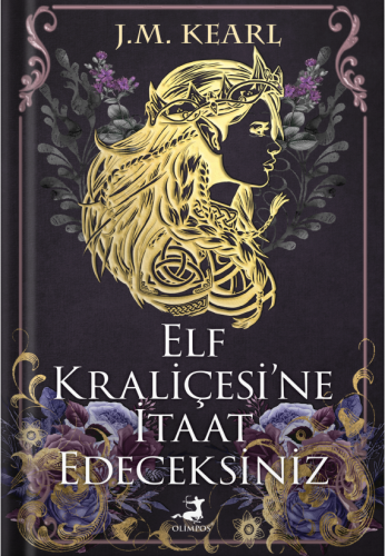 Elf Kraliçesi’Ne İtaat Edeceksiniz %37 indirimli J.M. Kearl