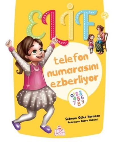 Elif Telefon Numarasını Ezberliyor 2 Şebnem Güler Karacan