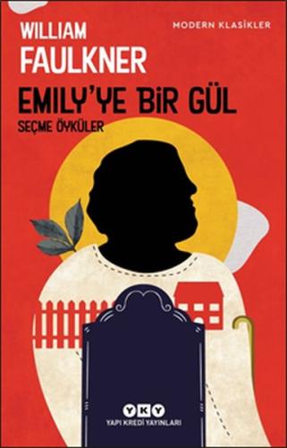 Emily’ye Bir Gül - Modern Klasikler William Faulkner