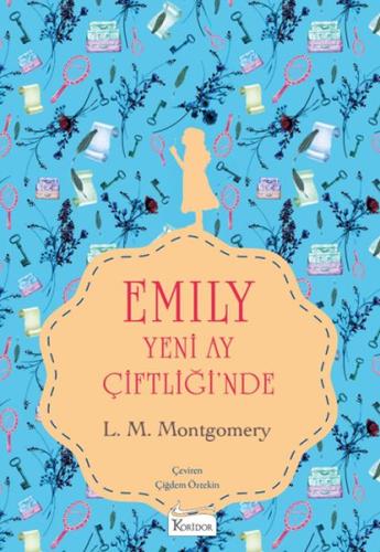 Emily Yeni Ay Çiftliği’nde (I) - (Bez Ciltli) Lucy Maud Montgomery