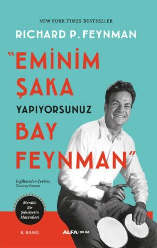 Eminim Şaka Yapıyorsunuz Bay Feynman  Meraklı Bir Şahsiyetin Maceraları