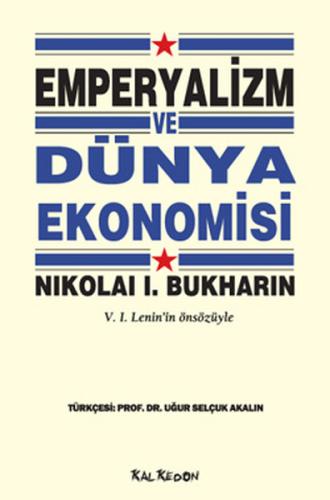 Emperyalizm ve Dünya Ekonomisi  V.I.Lenin'in Önsözüyle