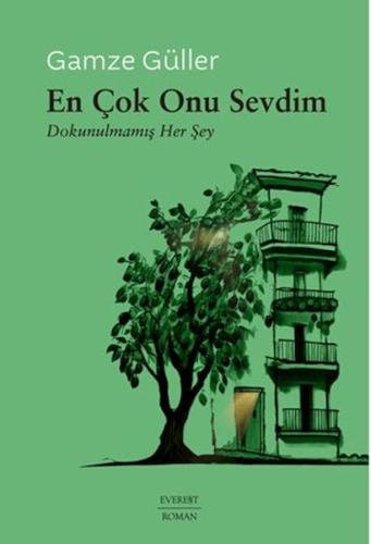 En Çok Onu Sevdim Gamze Güller