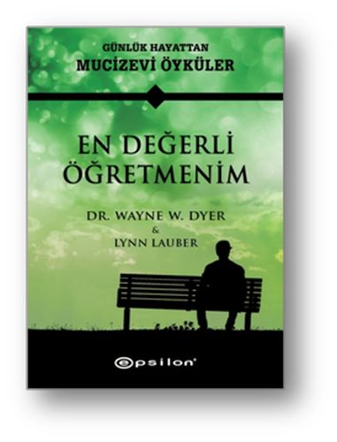 En Değerli Öğretmenim (Ciltli) %10 indirimli Wayne W. Dyer - Lynn Laub