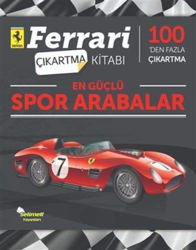En Güçlü Spor Arabalar - Ferrari Çıkartma Kitabı Kolektıf