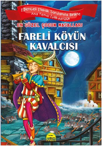 En Güzel Çocuk Masalları - Fareli Köyün Kavalcısı