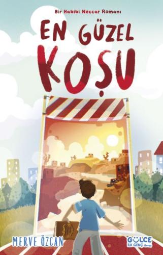 En Güzel Koşu / Bir Habibi Neccar Romanı %15 indirimli Merve Özcan