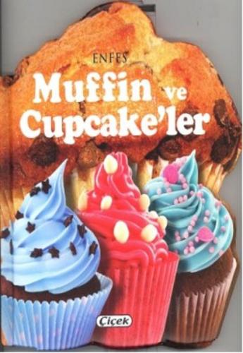 Enfes Lezzetler - Muffin Ve Cupcake'Ler Kolektif