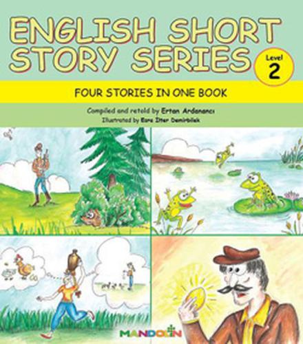 English Short Stories Series Level-2 Four Stories In One Book Ertan Ar