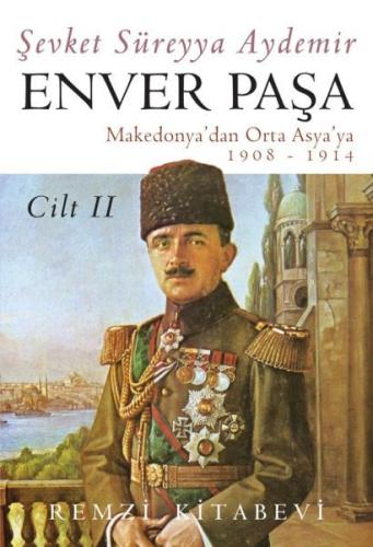Enver Paşa - Cilt 2 %13 indirimli Şevket Süreyya Aydemir